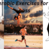 Best Aerobic Exercises for Weight Loss