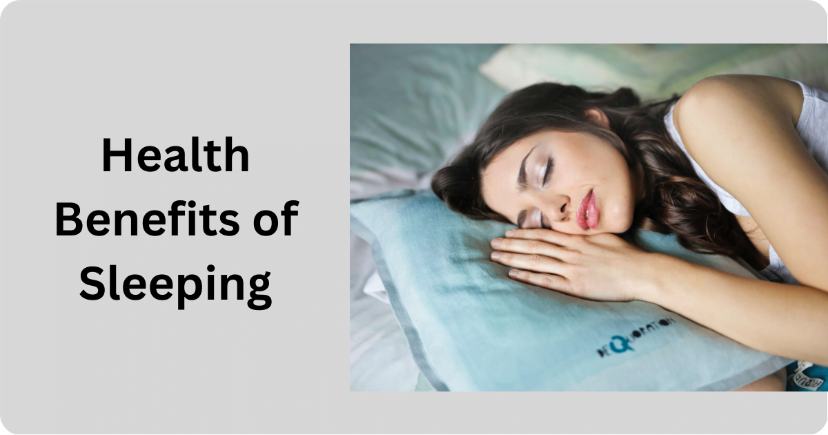 Health Benefits of Sleeping
