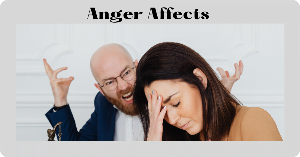 Anger Affects Your Physical and Mental Health